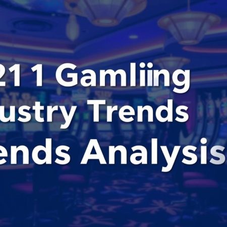 2021年博彩行業趨勢分析
